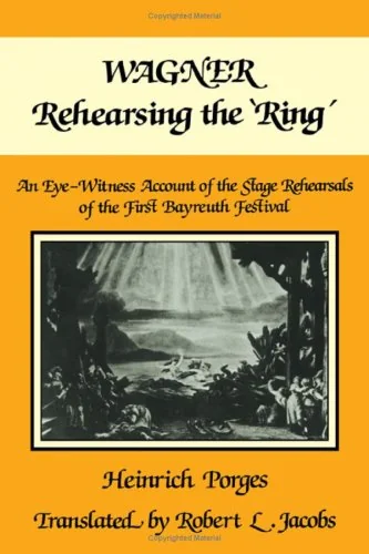 Cover of Wagner Rehearsing the 'Ring'