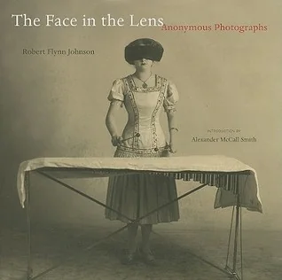 Cover of The Face in the Lens: Anonymous Photographs