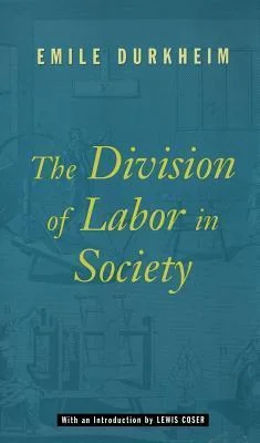 Cover of The Division of Labor in Society