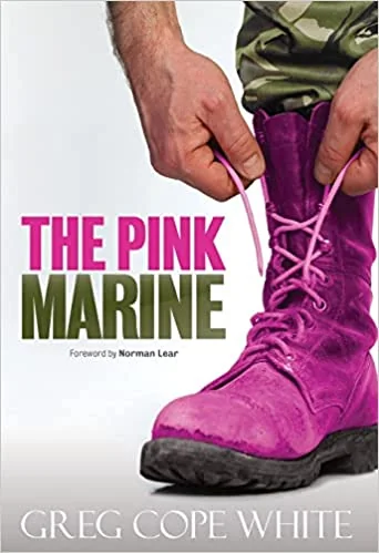 Cover of The Pink Marine: One Boy's Journey Through Bootcamp To Manhood