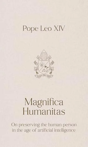 Cover of Magnifica Humanitas: On Preserving the Human Person in the Age of Artificial Intelligence