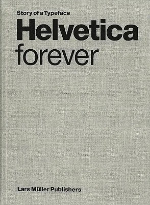 Cover of Helvetica forever